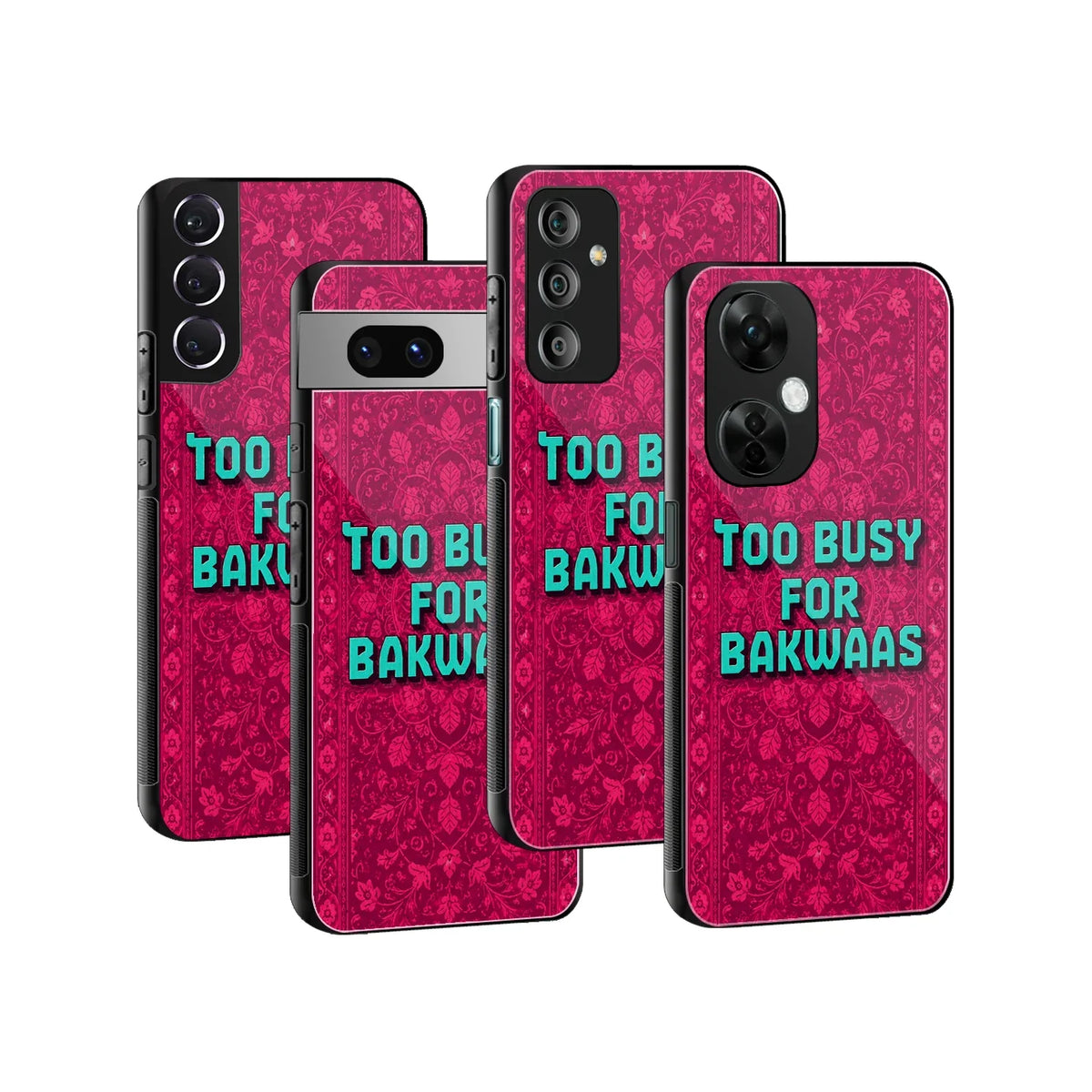 Too Busy For Bakwaas Phone Cover | Glass Case