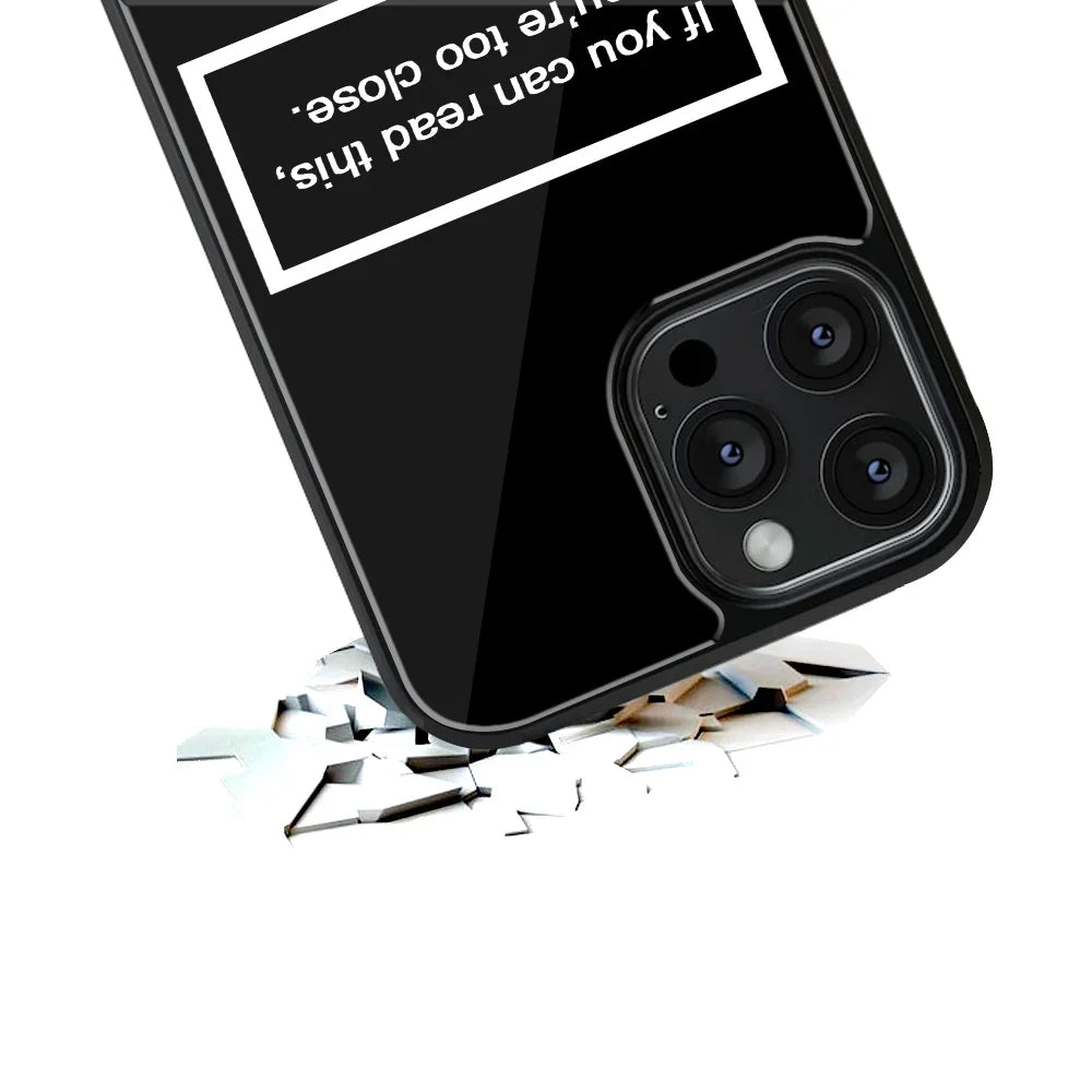 Too Close Black Phone Cover | Glass Case