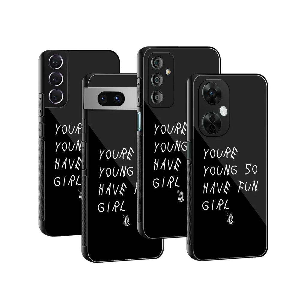 You are Young Phone Cover | Glass Case
