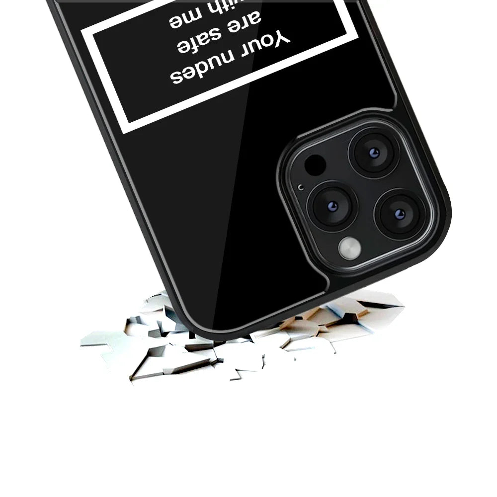 Your Nudes Are Safe With Me Black Phone Cover | Glass Case